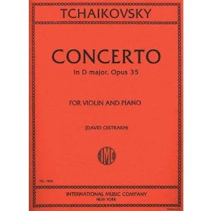 Tchaikovsky Pyotr Ilyich Concerto in D Major Op. 35 Violin and Piano - by Oistrakh - International